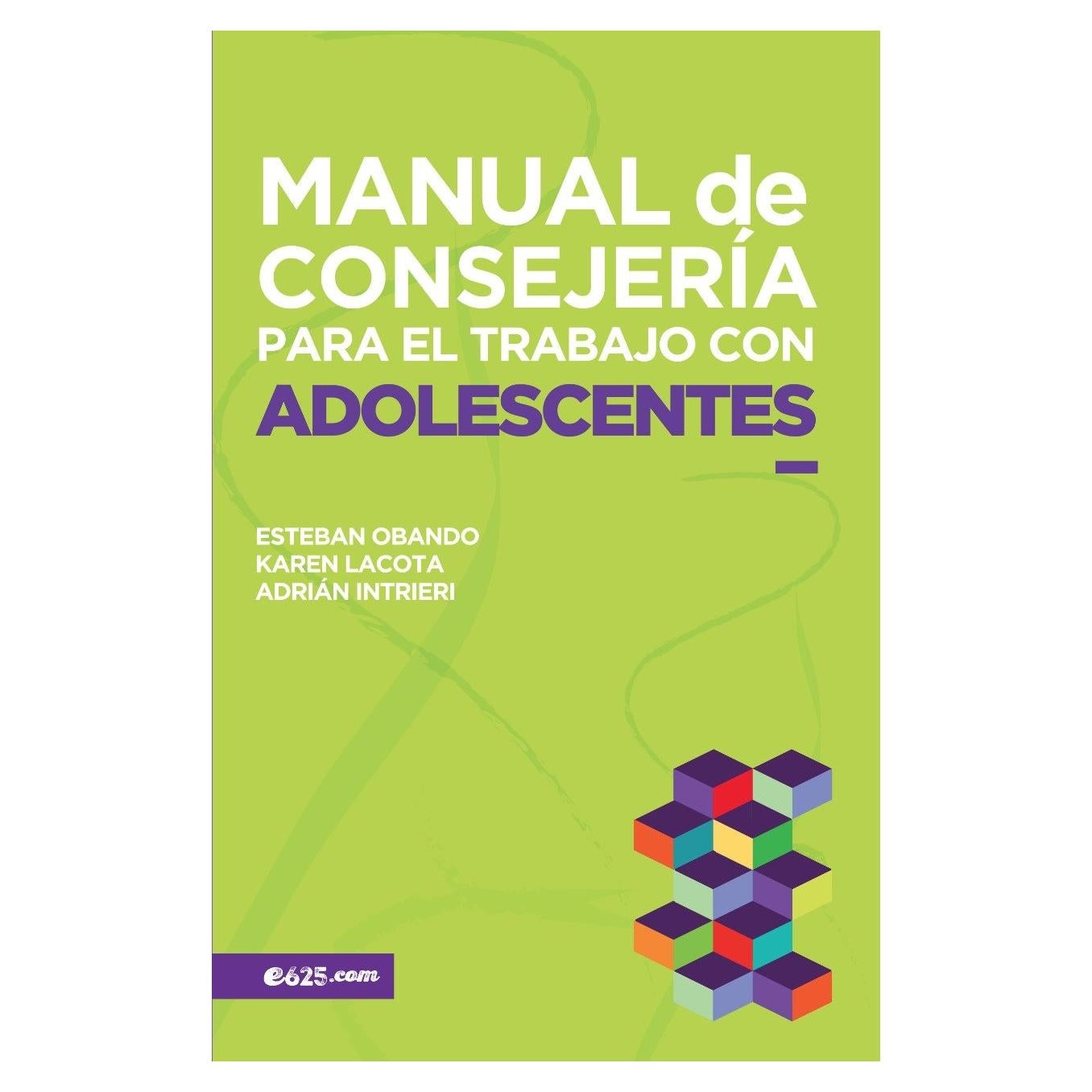Manual de Consejería para Adolescentes - Edición en Español