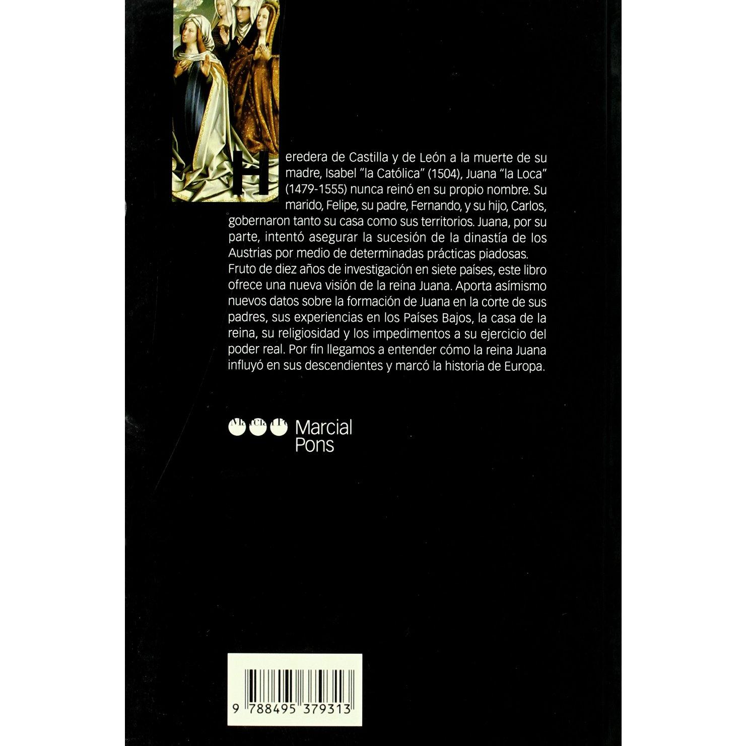 REINA JUANA, LA: Gobierno, piedad y dinastía