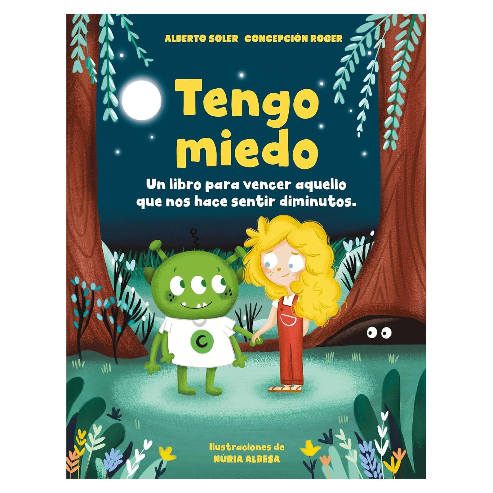 Tengo miedo: Un libro para vencer aquello que nos hace sentir diminutos / I'm Af raid: A Book to Overcome What Makes Us Feel Small (Spanish Edition)
