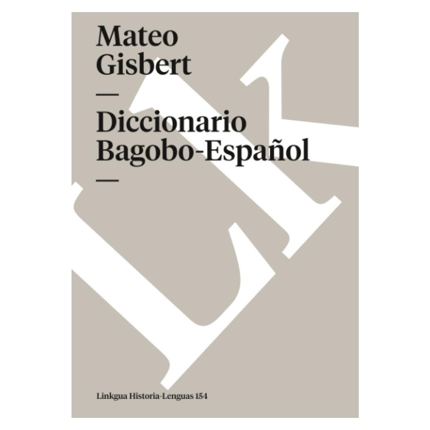 Diccionario Bagobo-Español (Historia-Lenguas) (Spanish Edition)