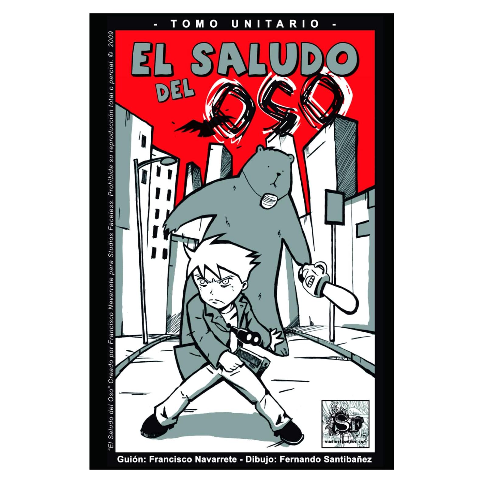 El Saludo Del Oso: Un Viaje A La Locura Y La Brutalidad (Spanish Edition)