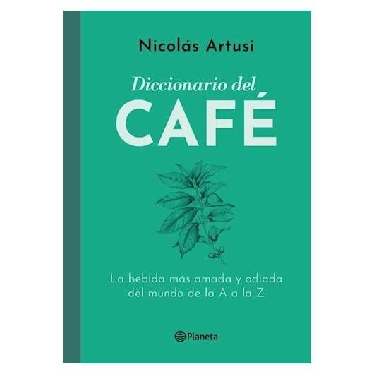 Diccionario Del Café