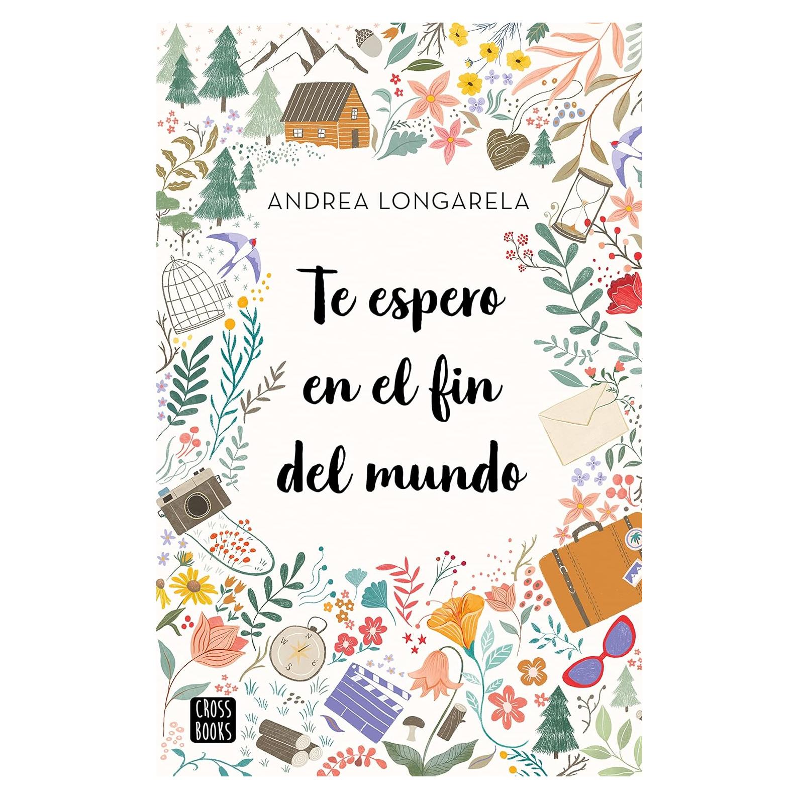 Te espero en el fin del mundo (Spanish Edition)