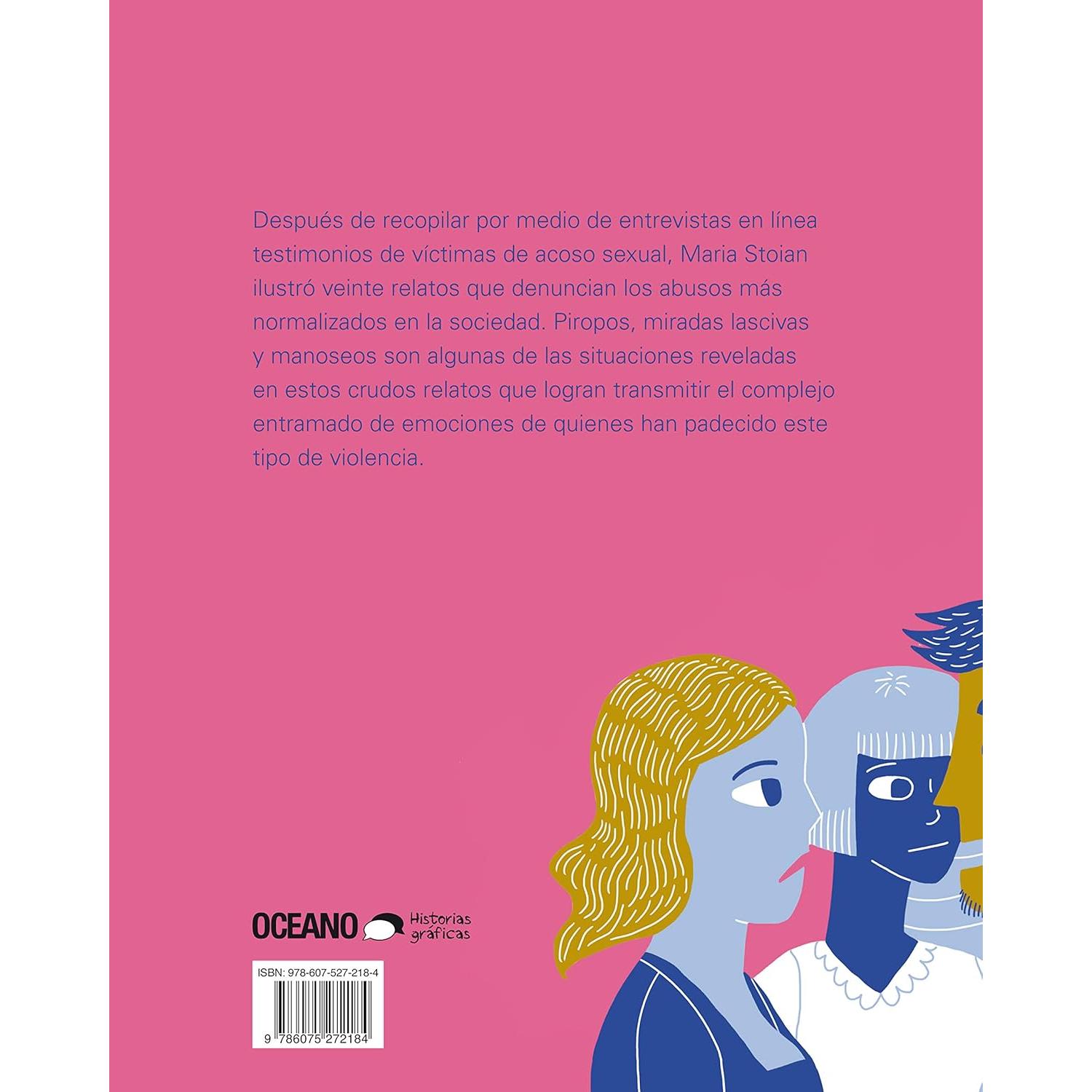 Sólo es un piropo: Un libro sobre el acoso (Spanish Edition)