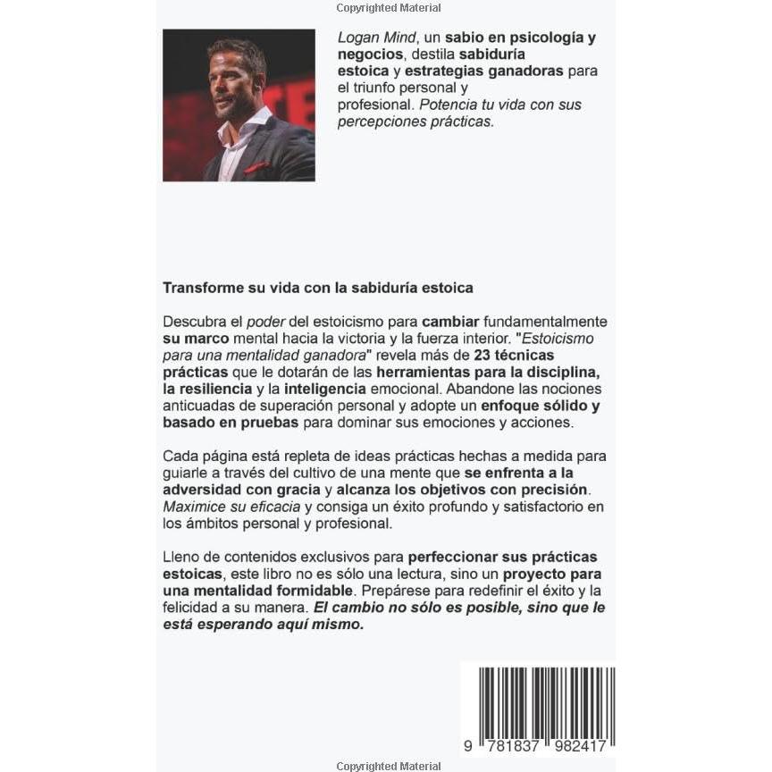 Estoicismo para un Mindset Ganador: Transforma Tu Vida con los Hábitos y la Filosofía Estoica. 23+ Técnicas Prácticas para Dominar Disciplina, ... Emocional. MEJÓRATE (Spanish Edition)