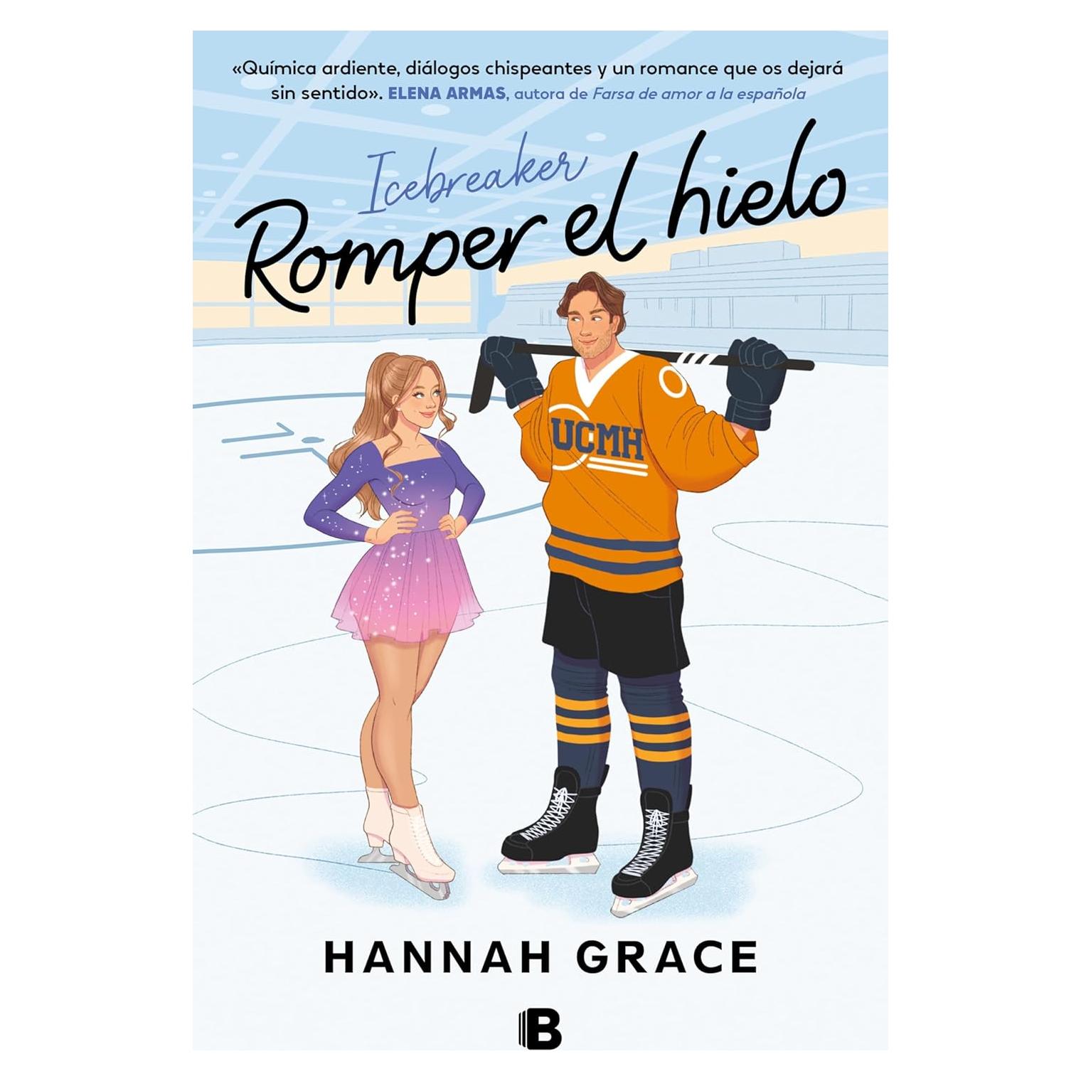Icebreaker (Romper el hielo) (The Maple Hills Series) (Spanish Edition)