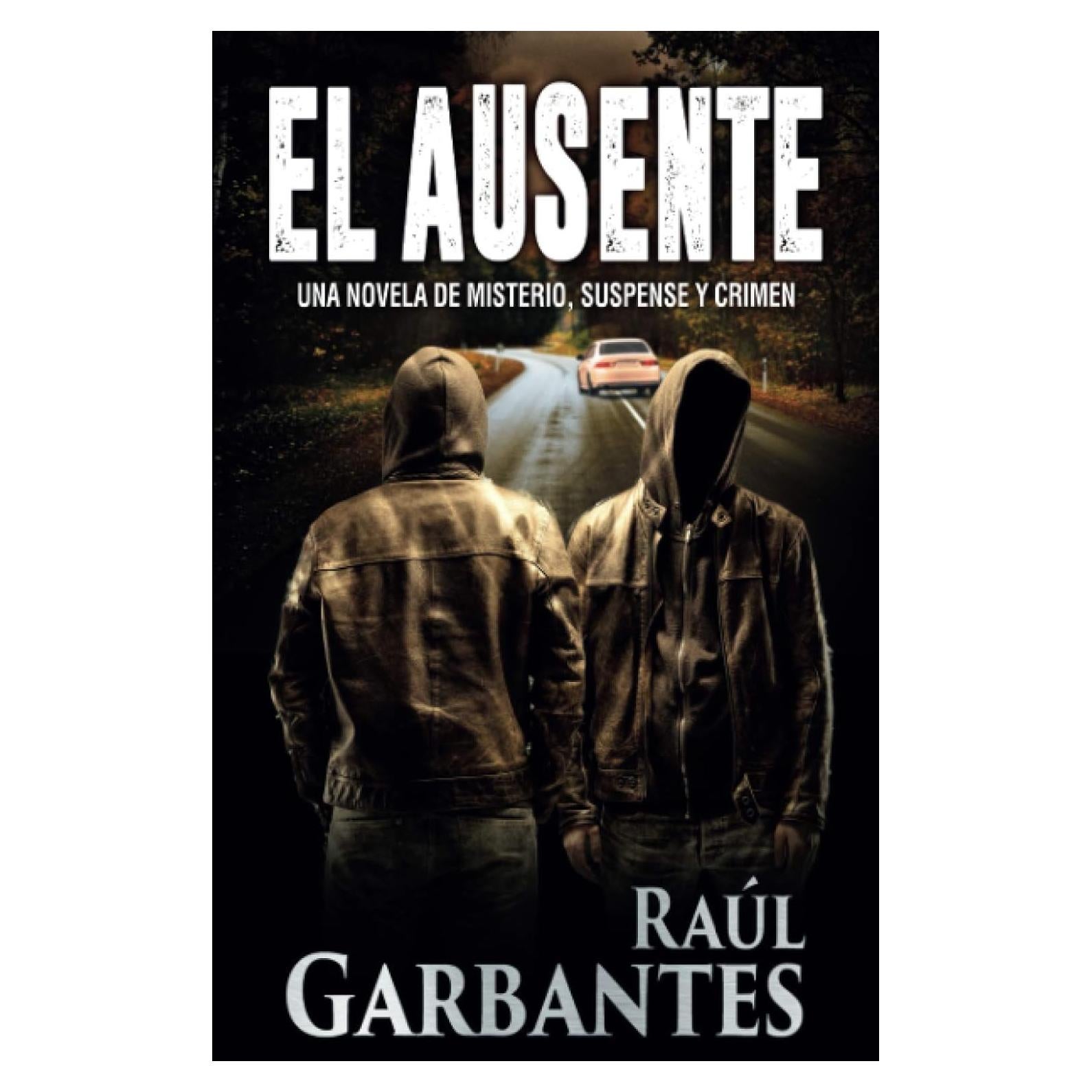 El Ausente (Spanish Edition)