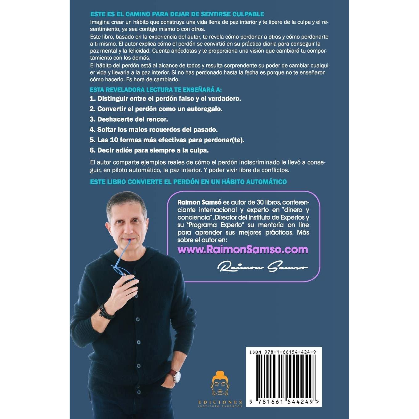 El Poder del Perdón: Cómo dejar de sentirse culpable (Desarrollo Personal y Autoayuda) (Spanish Edition)