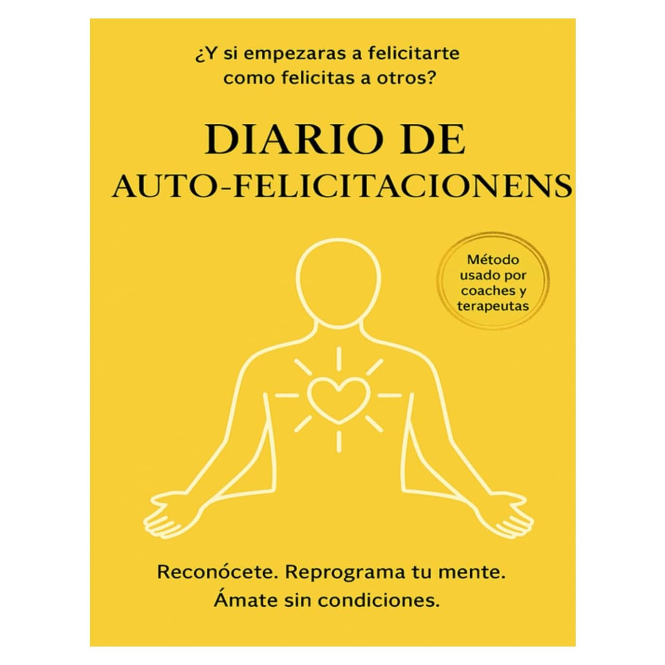 Diario de Auto-Felicitaciones - Autoayuda en Español