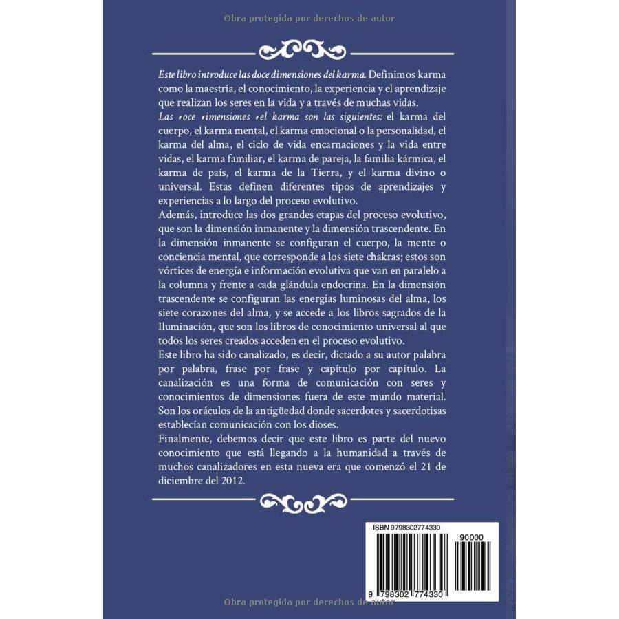 Libro de las Doce Dimensiones del Karma: El Karma o Propósito Evolutivo de la Vida (Spanish Edition)
