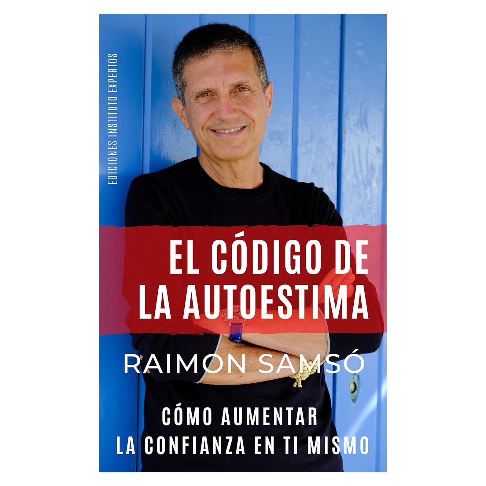 El Código de la Autoestima - Ediciones Instituto de Expertos