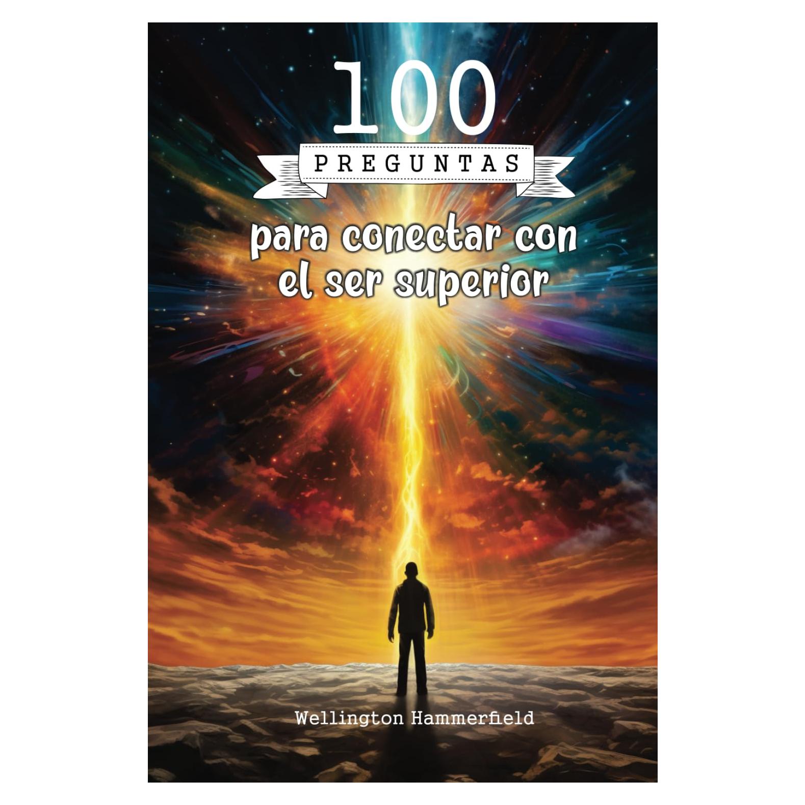 100 Preguntas para Conectar con el Ser Superior - Tapa Dura