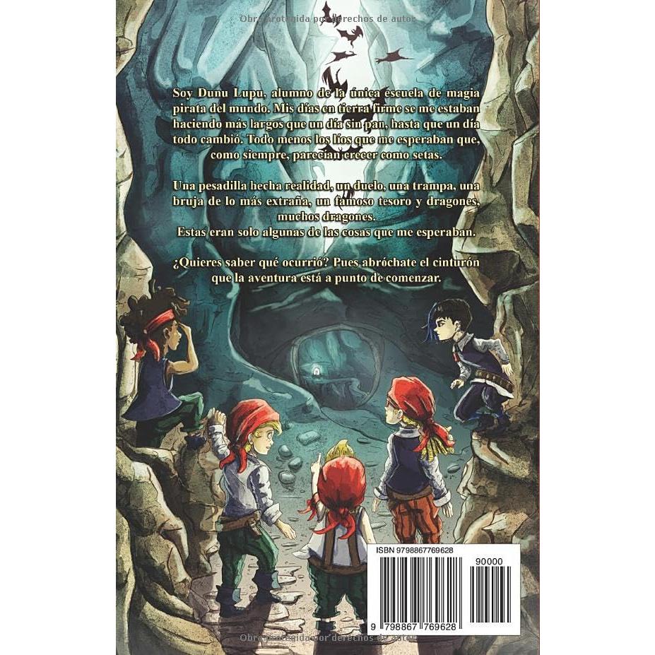 Magia Pirata 2 - En Busca del Dragón: Un libro de aventuras y diversión que no podrán parar de leer (Spanish Edition)
