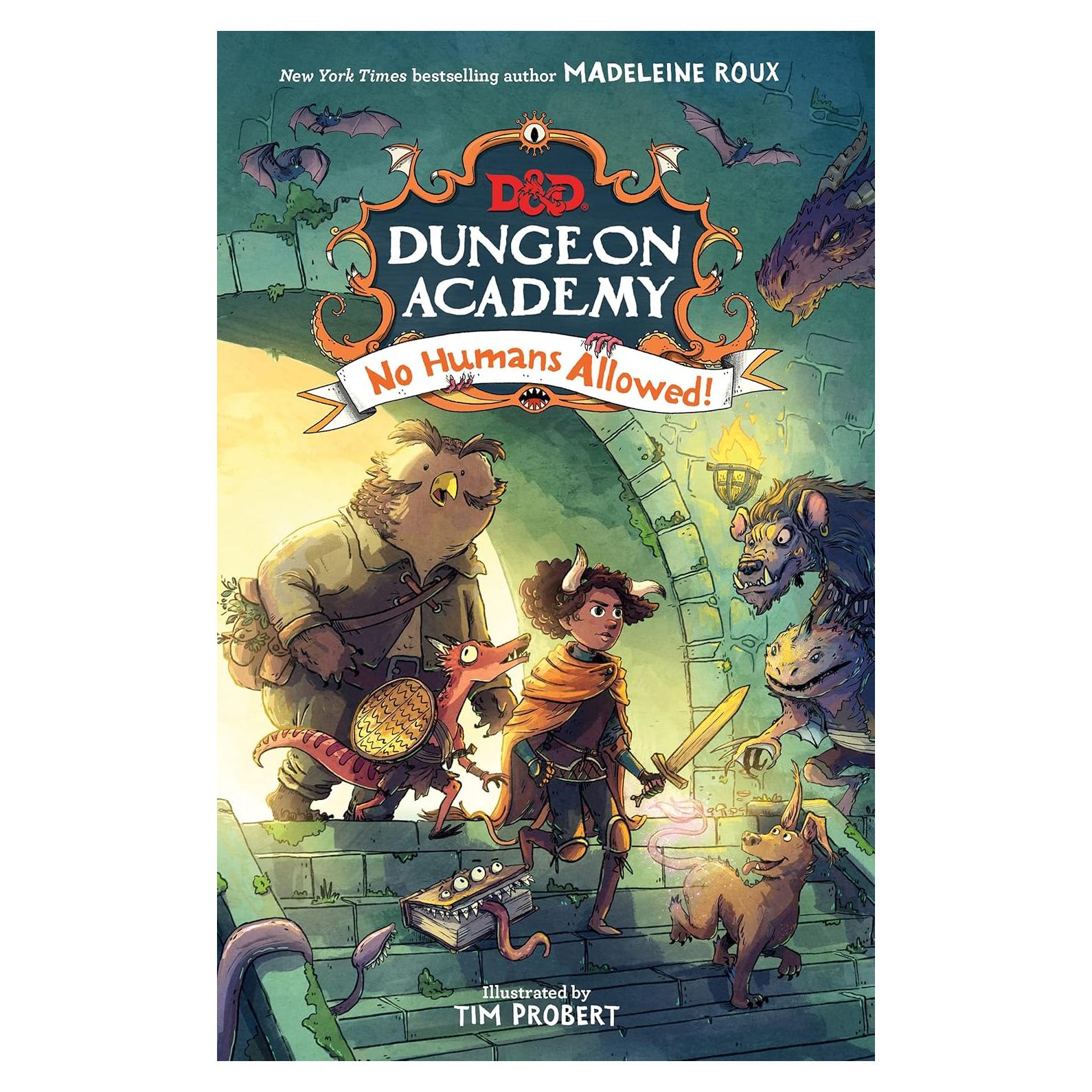 Dungeons & Dragons: Dungeon Academy: No Humans Allowed! (Dungeons & Dragons: Dungeon Academy, 1)