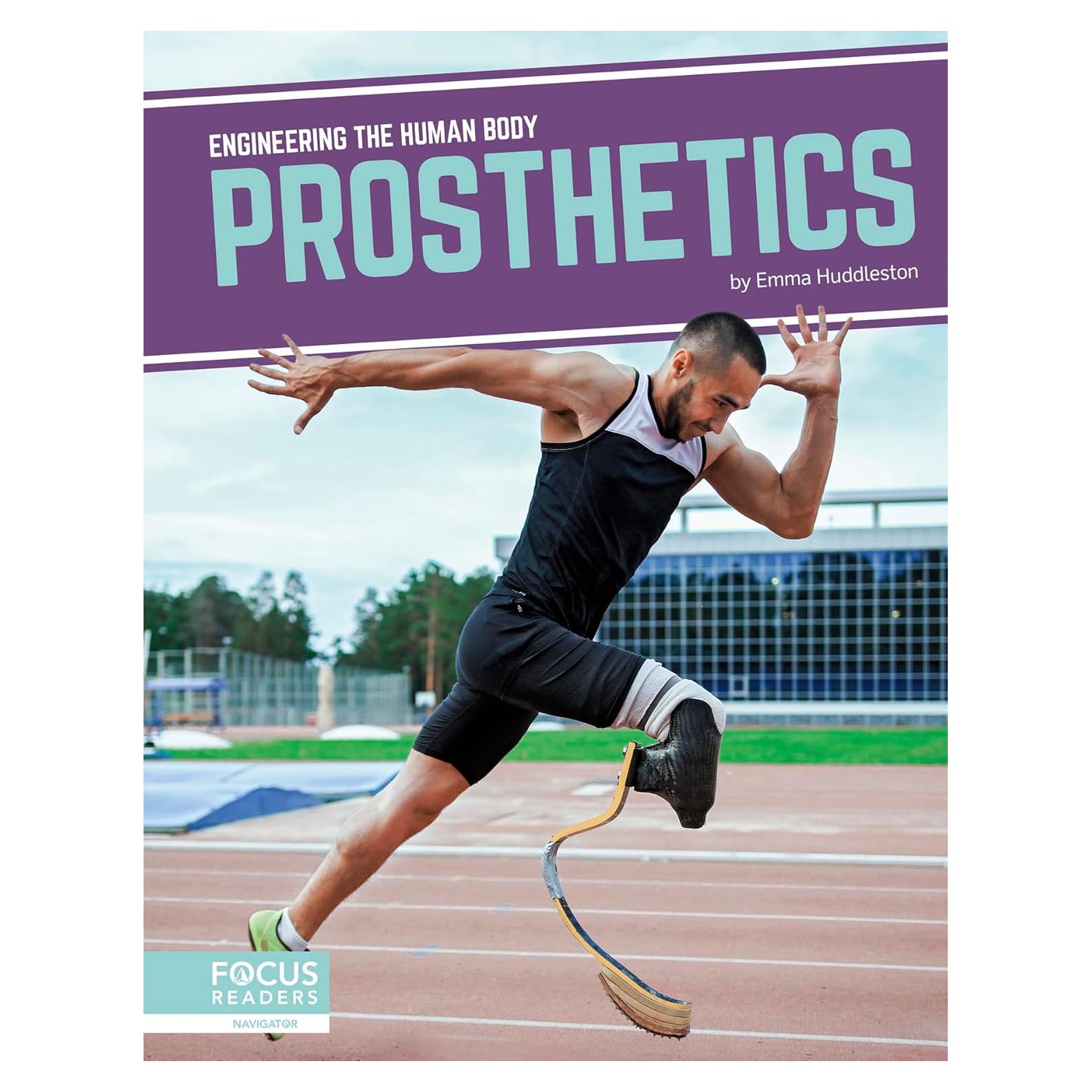 Prosthetics (Engineering the Human Body)