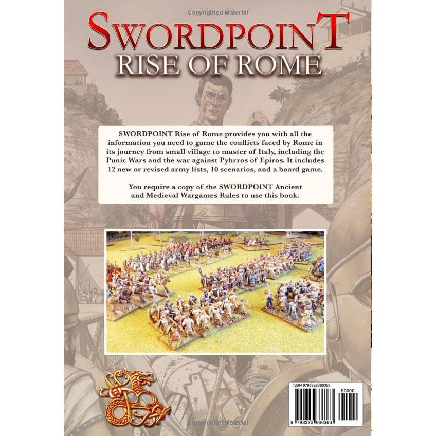 Swordpoint: Rise of Rome: Wargaming Supplement for the Swordpoint Rulebook