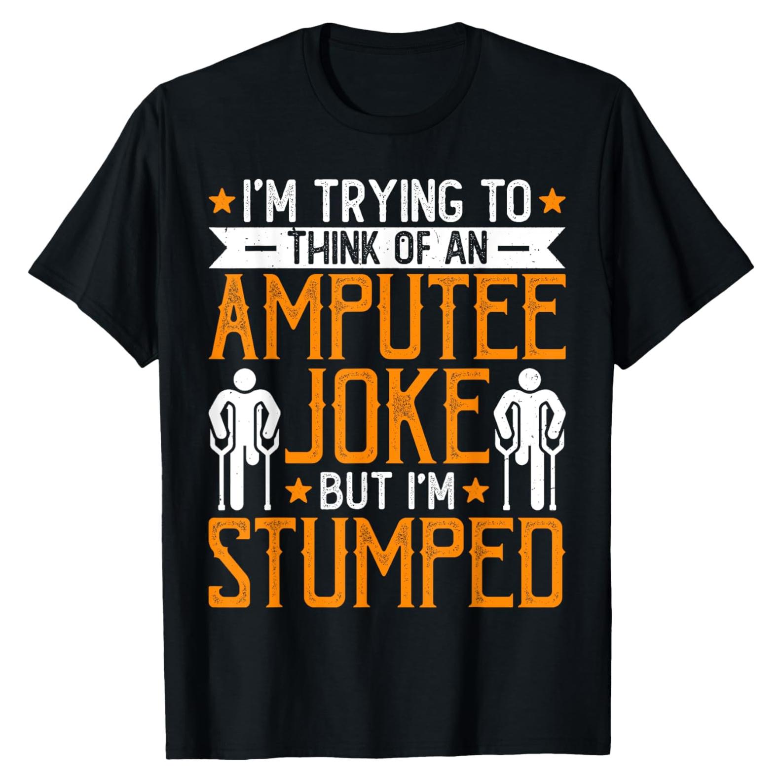 Camiseta de broma para amputados Funny Amputee Gifts - Negro