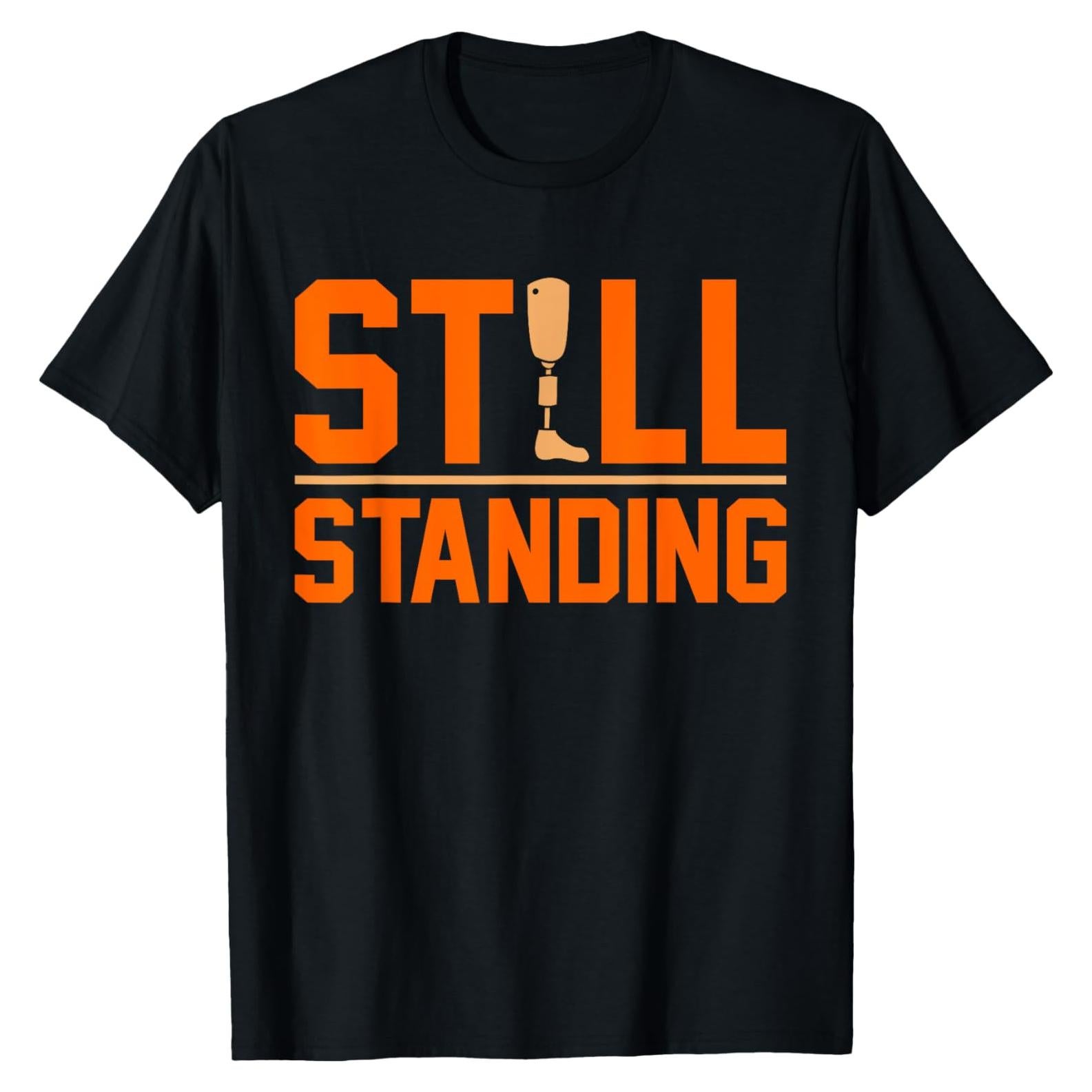 Camiseta Gráfica Humorística para Amputados - Still Standing