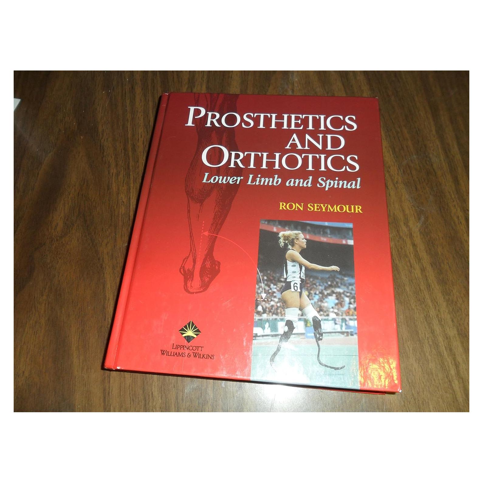 Prosthetics and Orthotics: Lower Limb and Spine