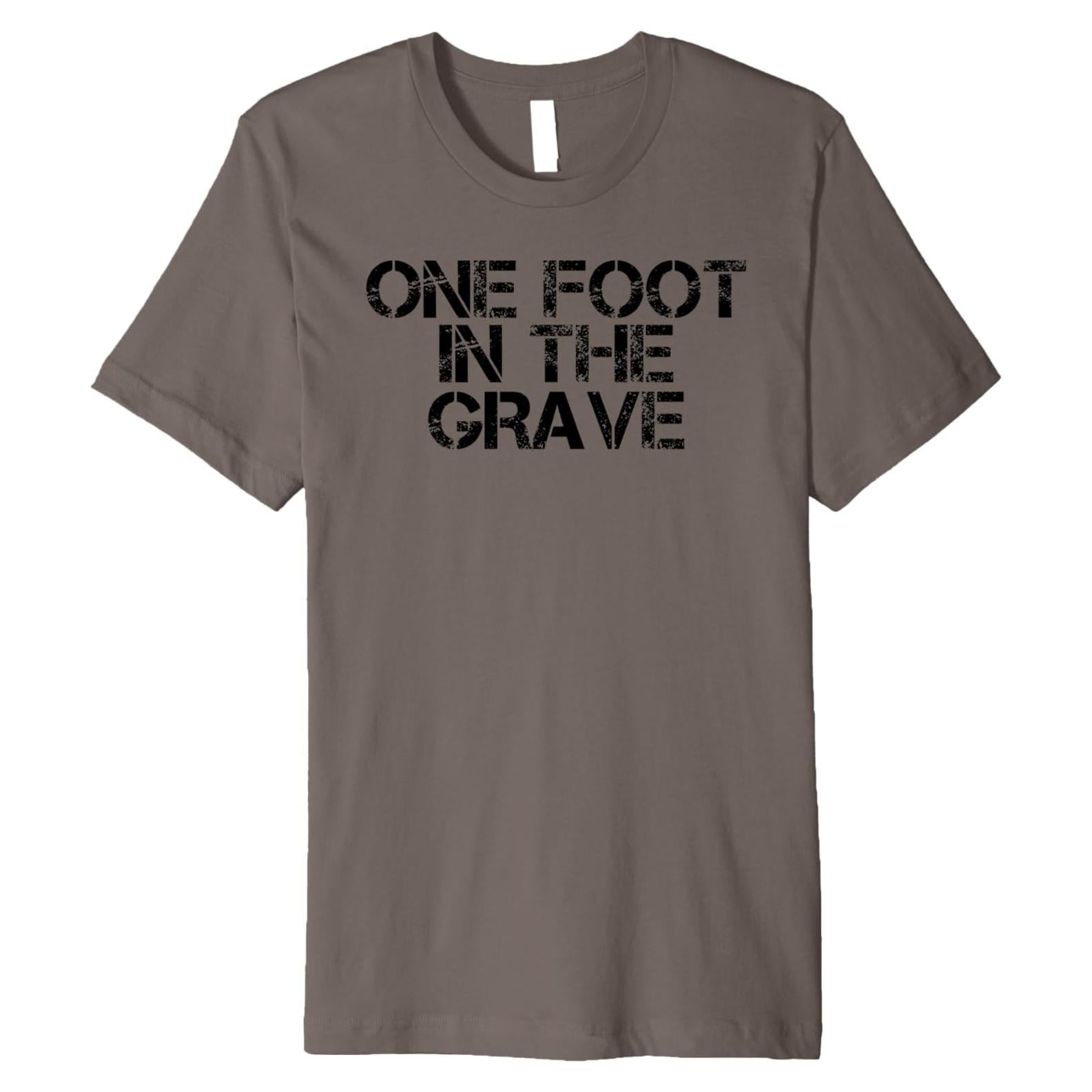 Camiseta Premium Un Pie en la Tumba para Hombres - Gris Asfalto