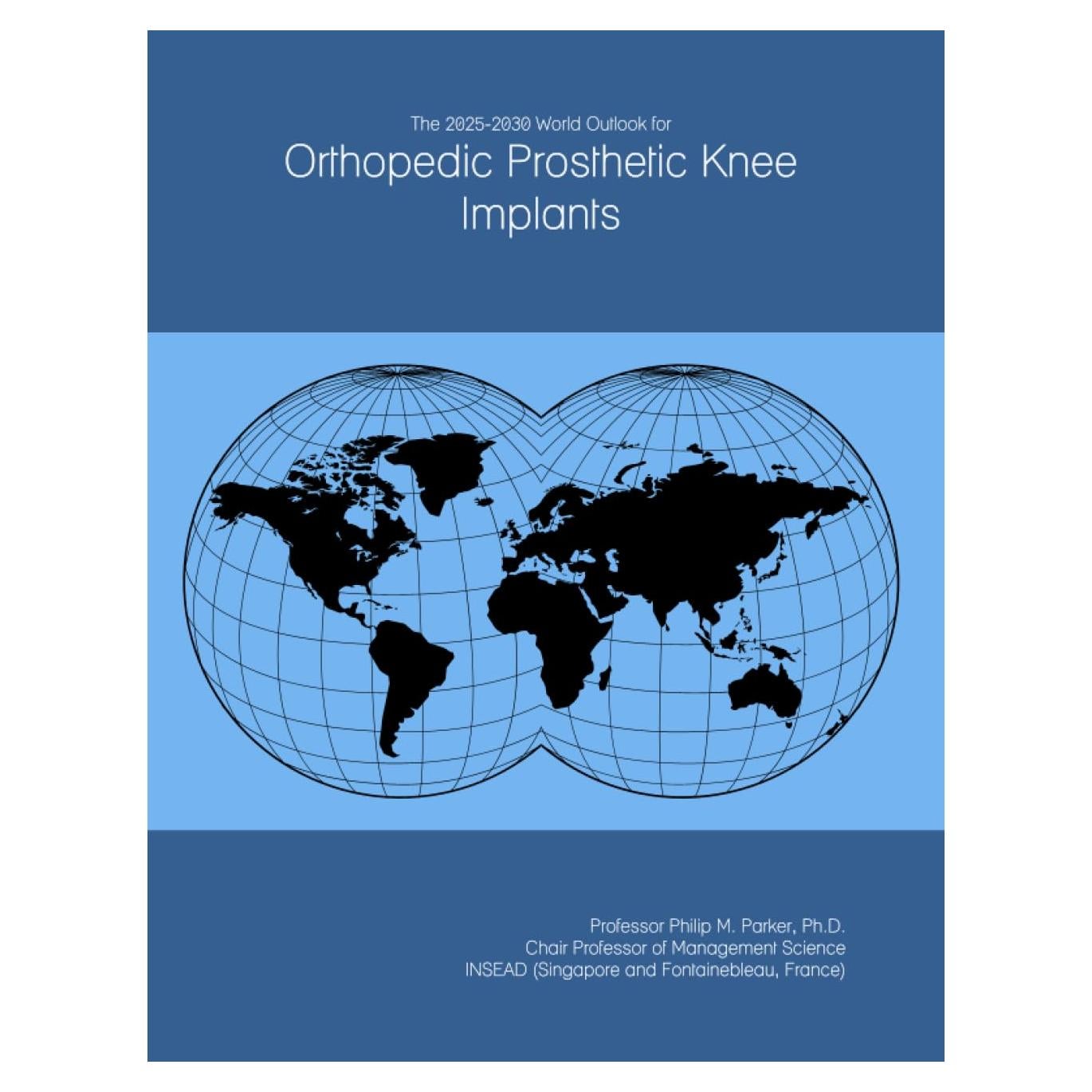 Informe Perspectiva Mundial 2025-2030 Implantes Rodilla