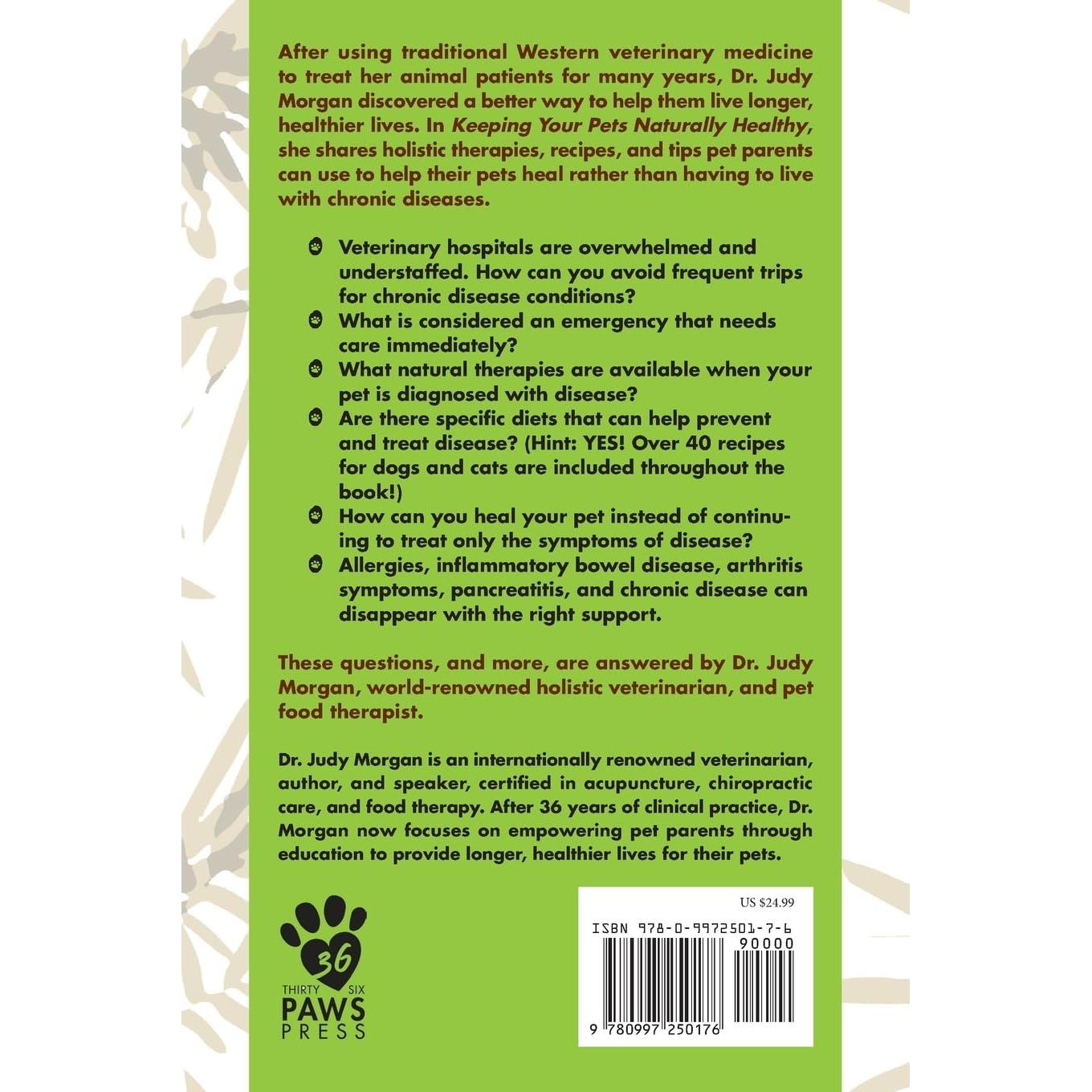 Keeping Your Pets Naturally Healthy: Holistic Care and Nutrition for Dogs & Cats