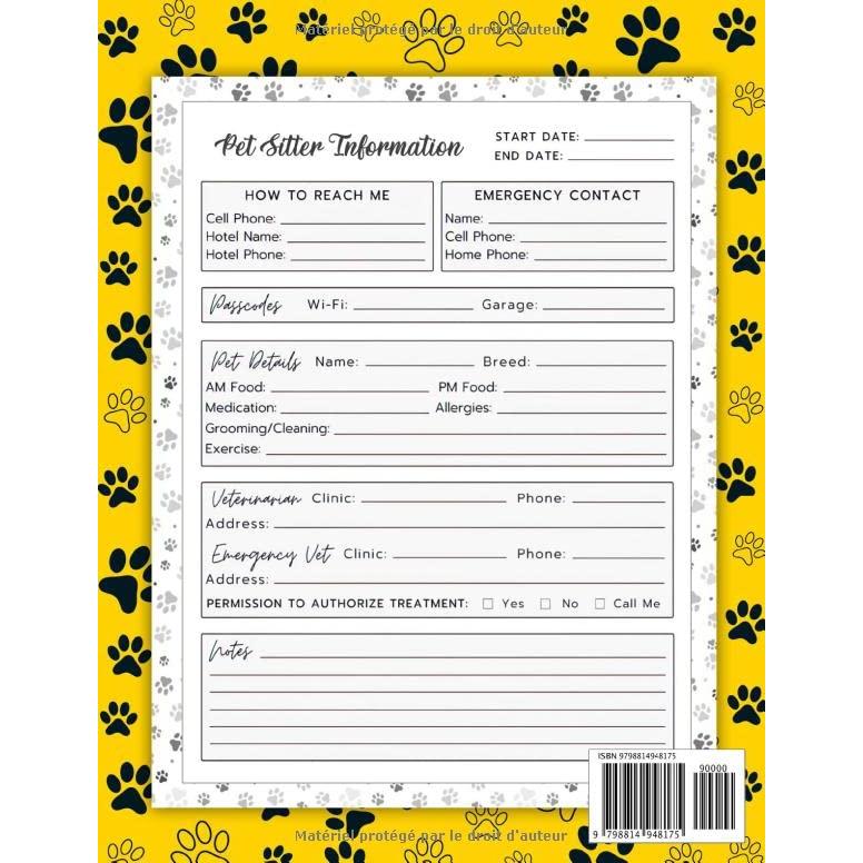 Pet Sitter Information Sheet & Checklist: Leave your Pets in Safe Hands Pet Sitter | Pet Sitter Instructions | Pet Sitter Notes | Dog Sitter | Cat ... Payments and Others...) (French Edition)