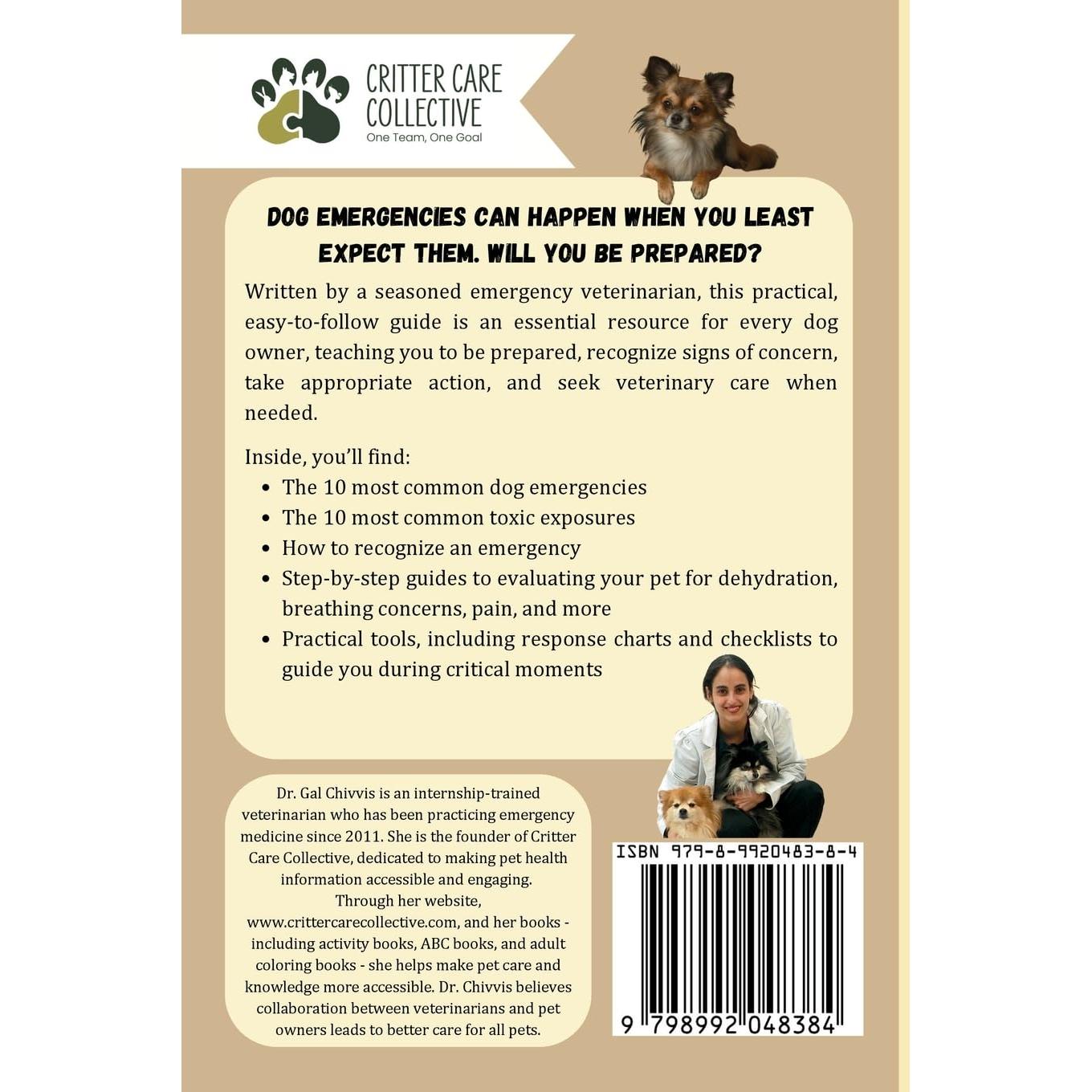 The Dog Owner's Guide to Health Emergencies: Essential Tips to Recognize, Respond, and Prepare for Dog Emergencies