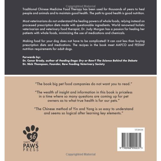 Yin & Yang 2.0 Nutrition for Dogs: Maximizing Health with Whole Foods, Not Drugs