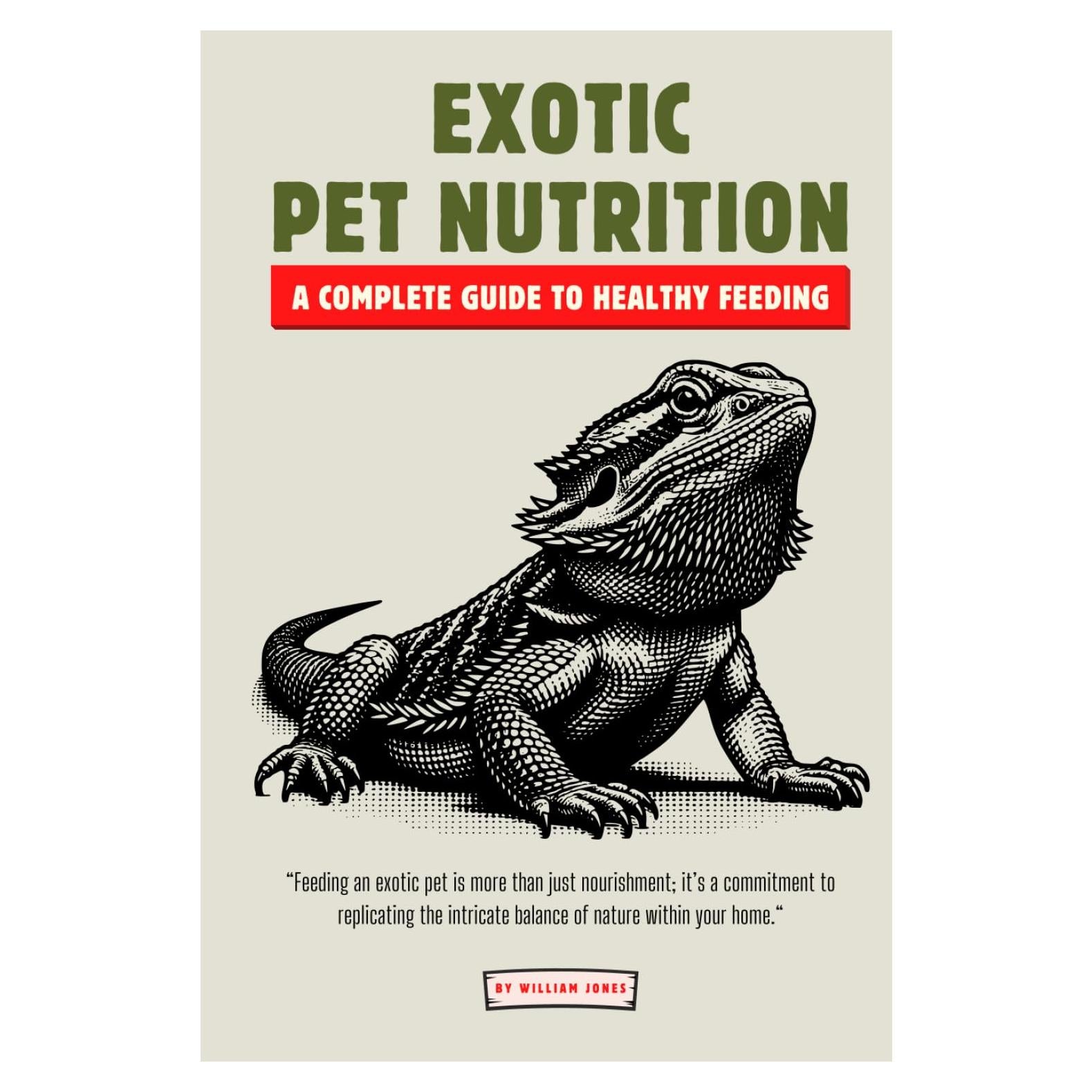 Exotic Pet Nutrition: A Complete Guide to Healthy Feeding