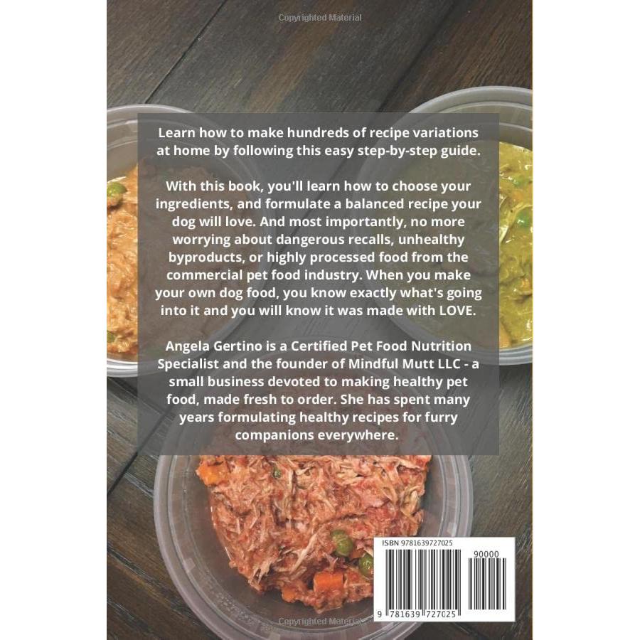DIY Dog Food: Make Fresh and Healthy Dog Food at Home. Homemade Dog Food Recipe Guide and Cookbook. Written by Certified Pet Food Nutrition Specialist.