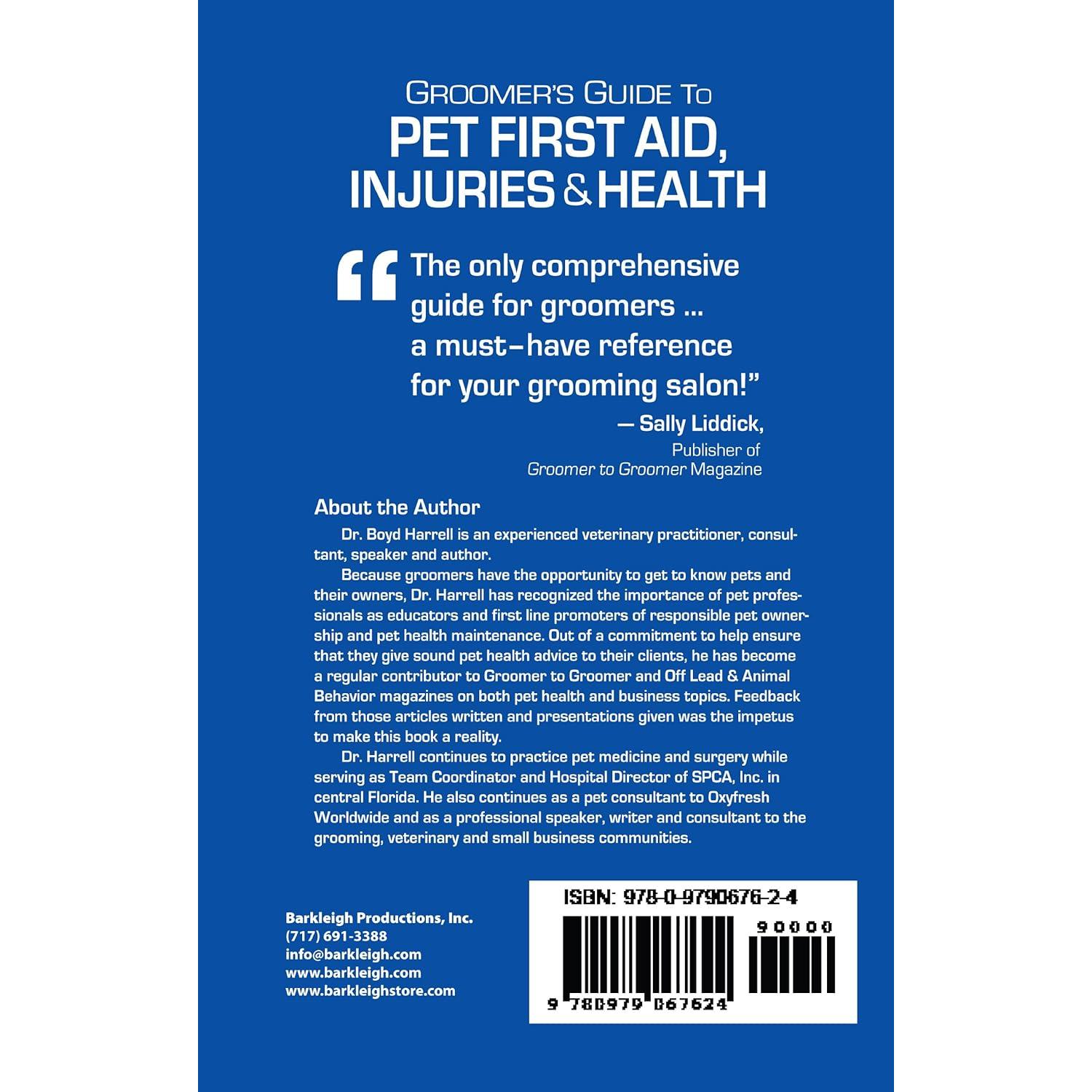 Groomer's Guide To Pet First Aid Injuries & Health