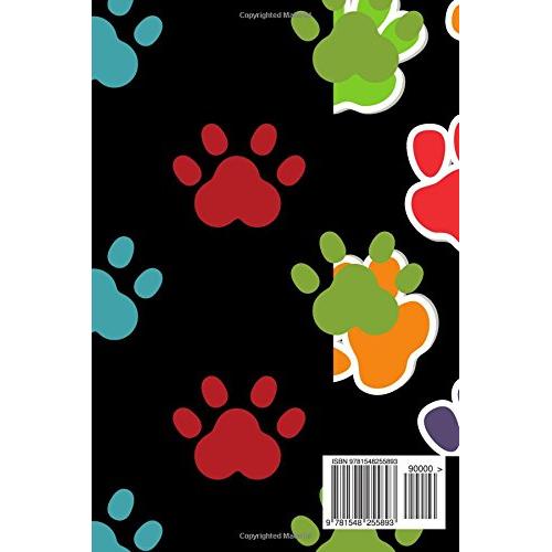 My Pet's Health & Wellness Log: Journal Notebook For Animal Lovers, Record Your Pet’s Daily Activities, Food Diet, Track Veterinaries Visit, ... & More, 6”x9” Paperback (Pet Health Record)