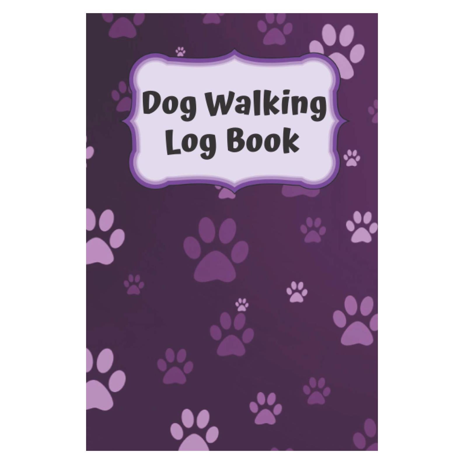 Dog Walking Log Book: Daily Grooming, Lovers Dog | Dog info & Routines | Pet Sitting & Training ,Size 6 x 9 – 111 Pages