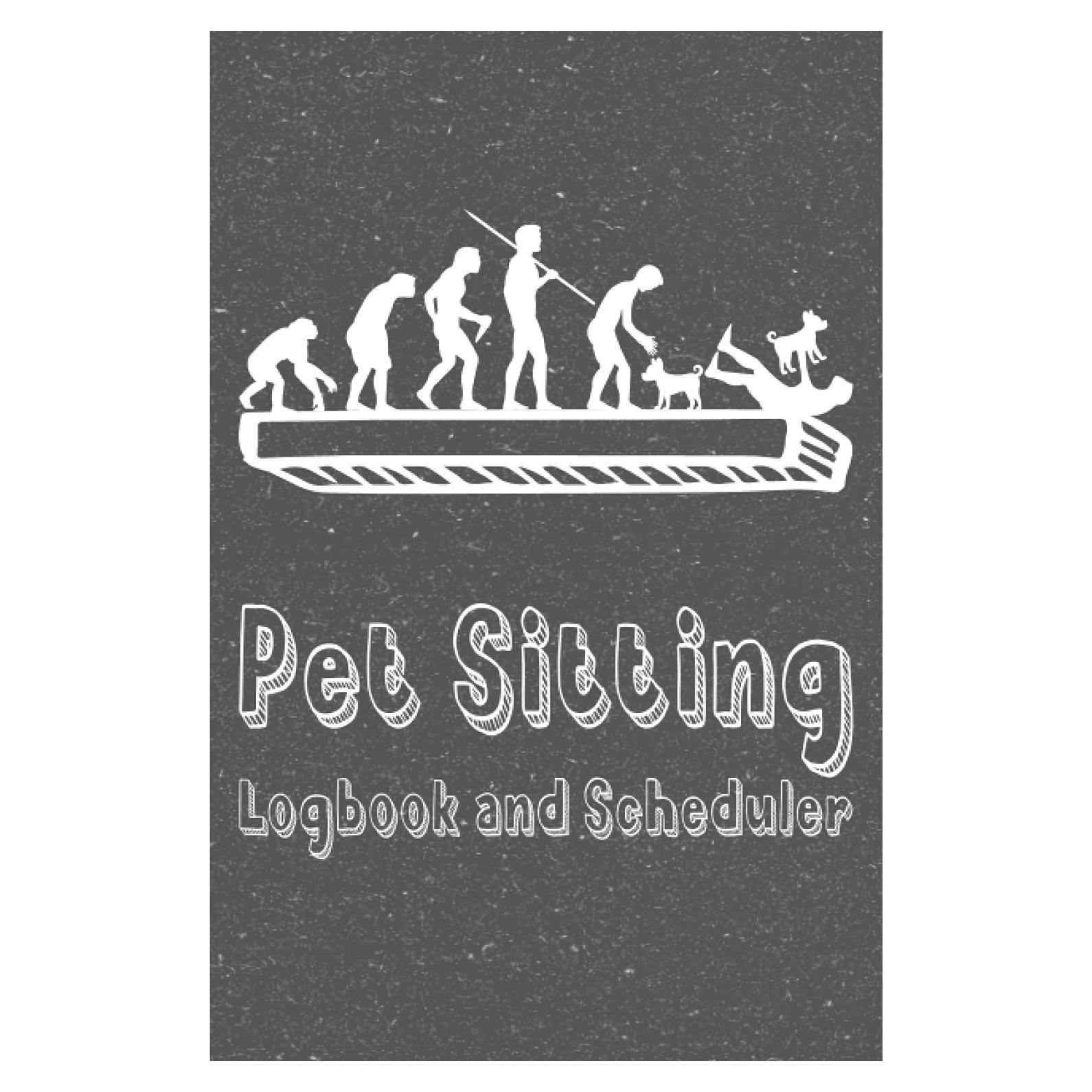 Pet Sitting Logbook and Scheduler: A Pet Sitter and Dog Walker Logbook Tracker and Planner with a 52 Week Undated Calendar, 6" x 9"