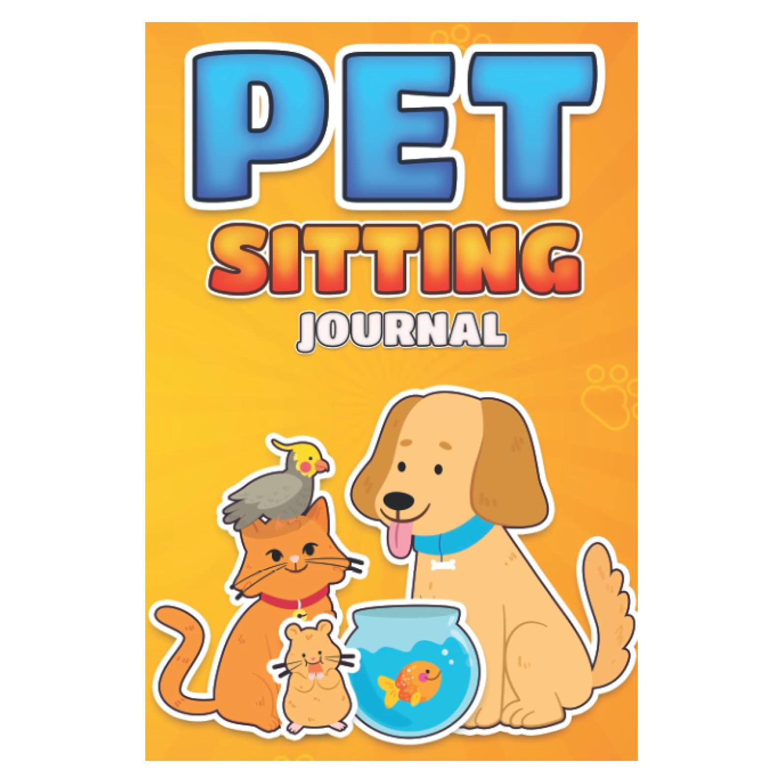 Pet Sitting Business - Pet Sitting Journal