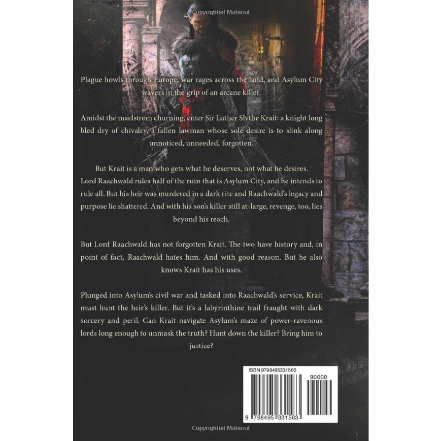 Lords of Asylum: Book One: The Serpent Knight Saga