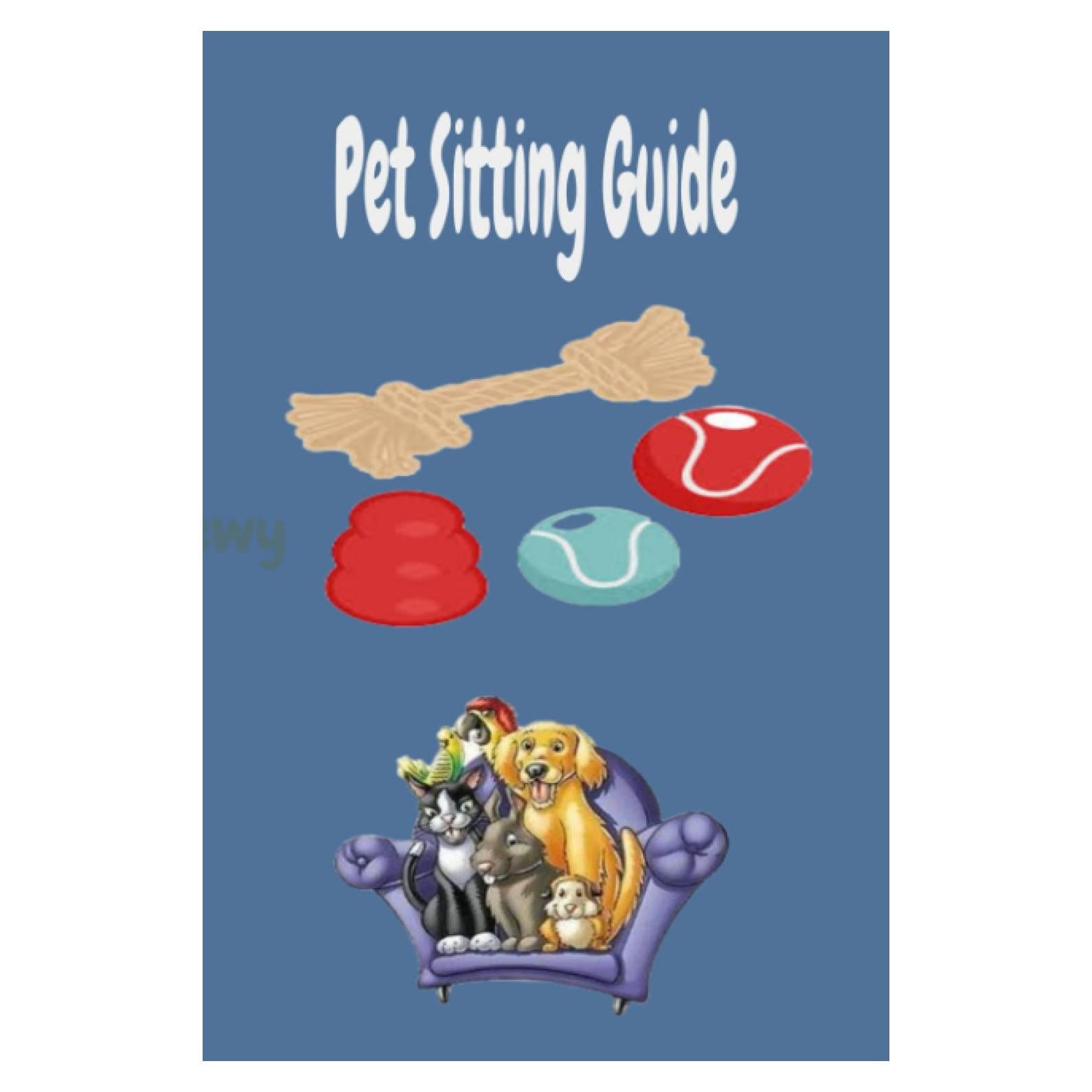 Pet Sitting: The Animals are in Charge