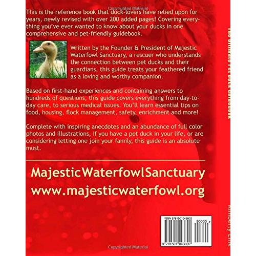 The Ultimate Pet Duck Guidebook: All the things you need to know before bringing home your feathered friend.