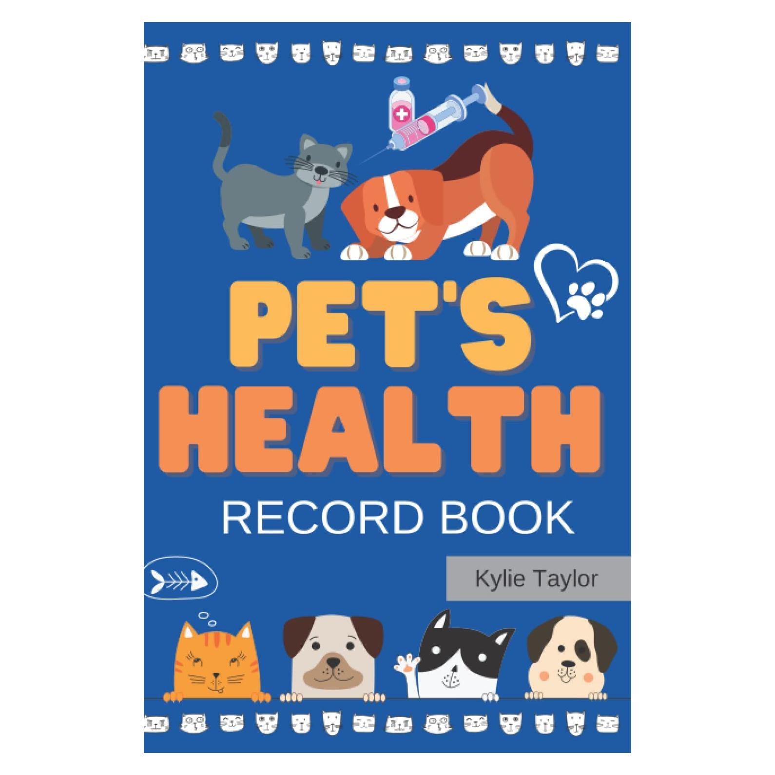 Pet's Health Record Book: A Keepsake Journal of Pet's Medication, Grooming, Vaccination, Weight and Other Medical Treatments.