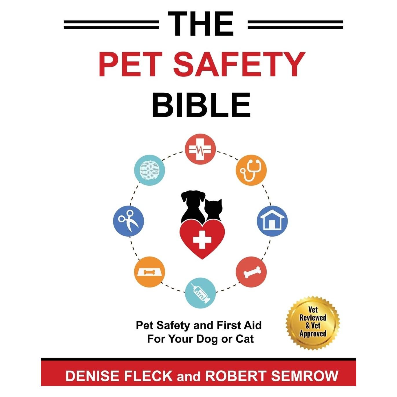 The Pet Safety Bible: Color Soft Cover Edition