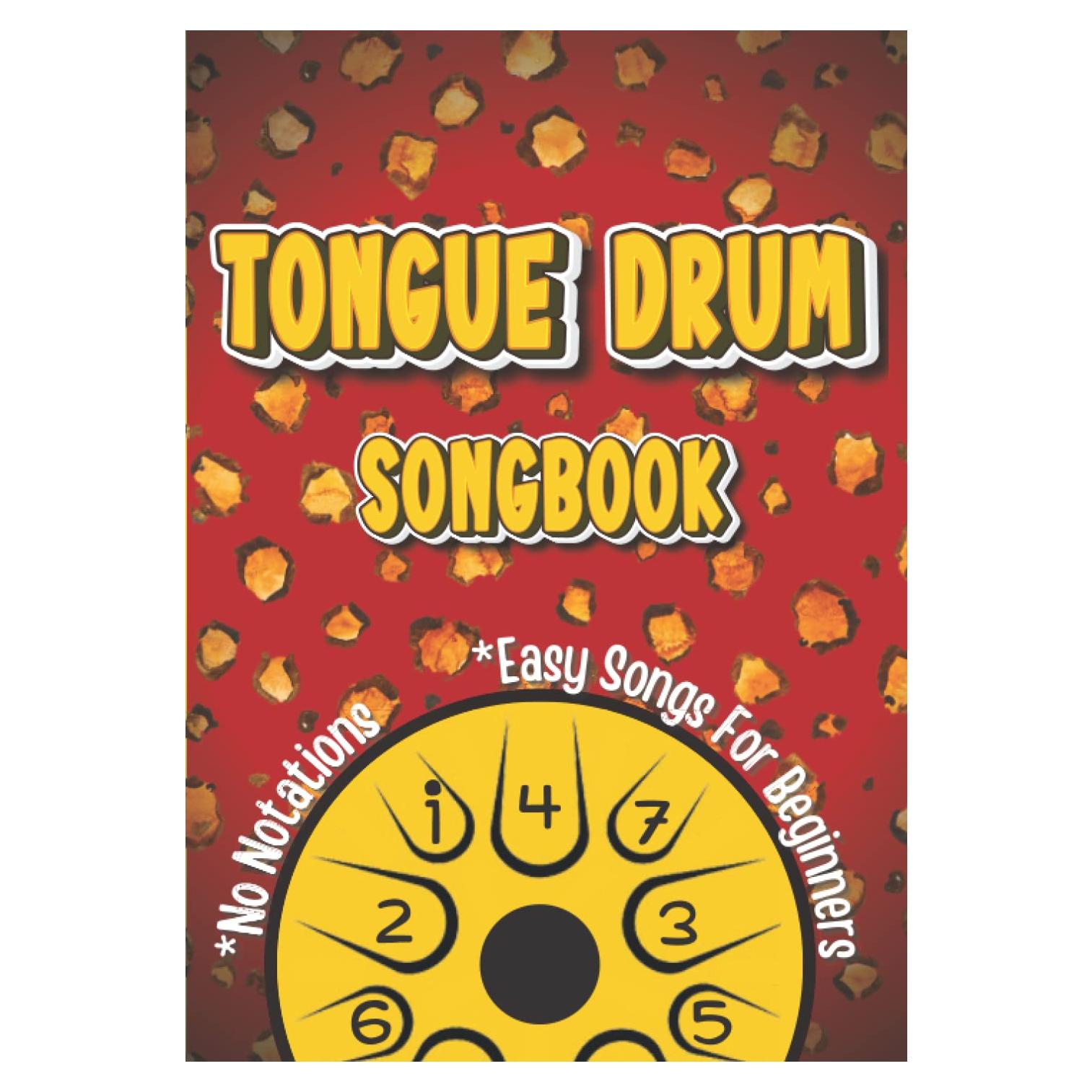 Tongue Drum Songbook: Play by Numbers. Easy Songs for Complete Beginners