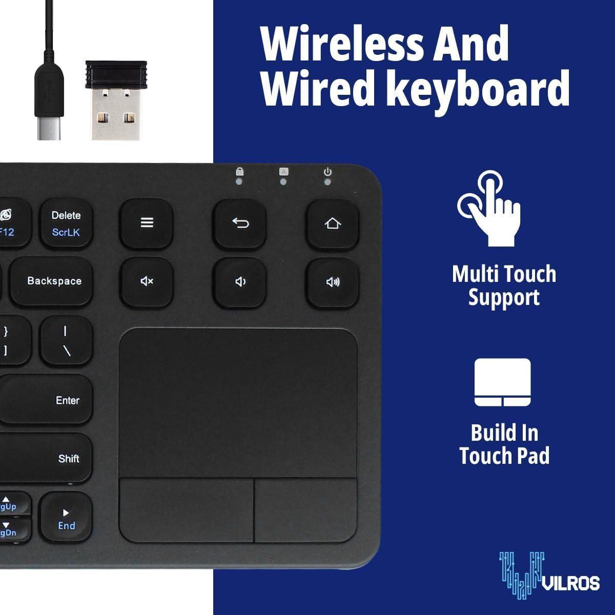 Teclado Inalámbrico y por Cable Vilros con Touchpad 2.4G