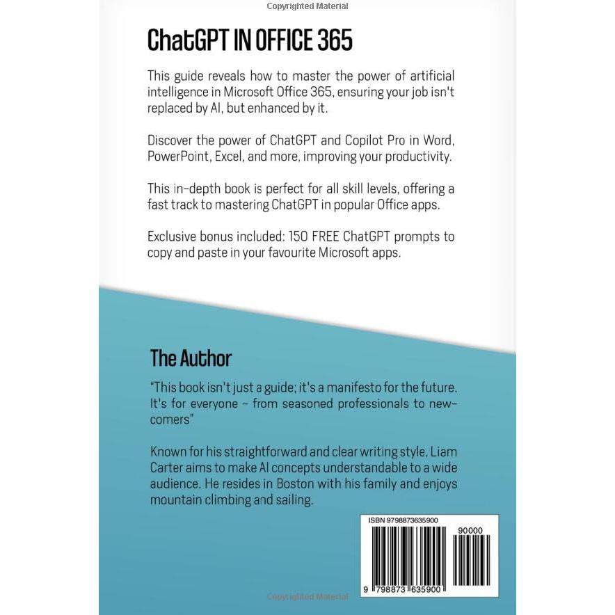 ChatGPT in Office 365: The Most Updated Guide to Skyrocket your Productivity by Unlocking the Power of AI in Word, PowerPoint, Excel and Beyond, from Beginners to Advanced.