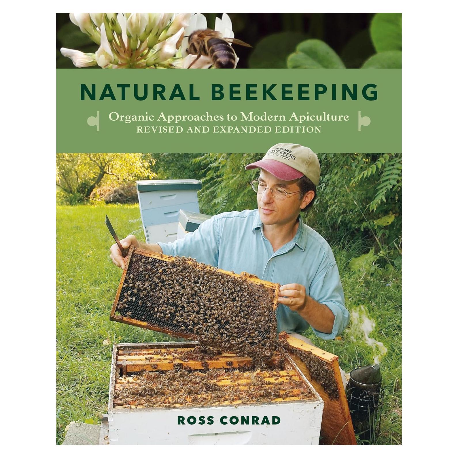 Natural Beekeeping: Organic Approaches to Modern Apiculture